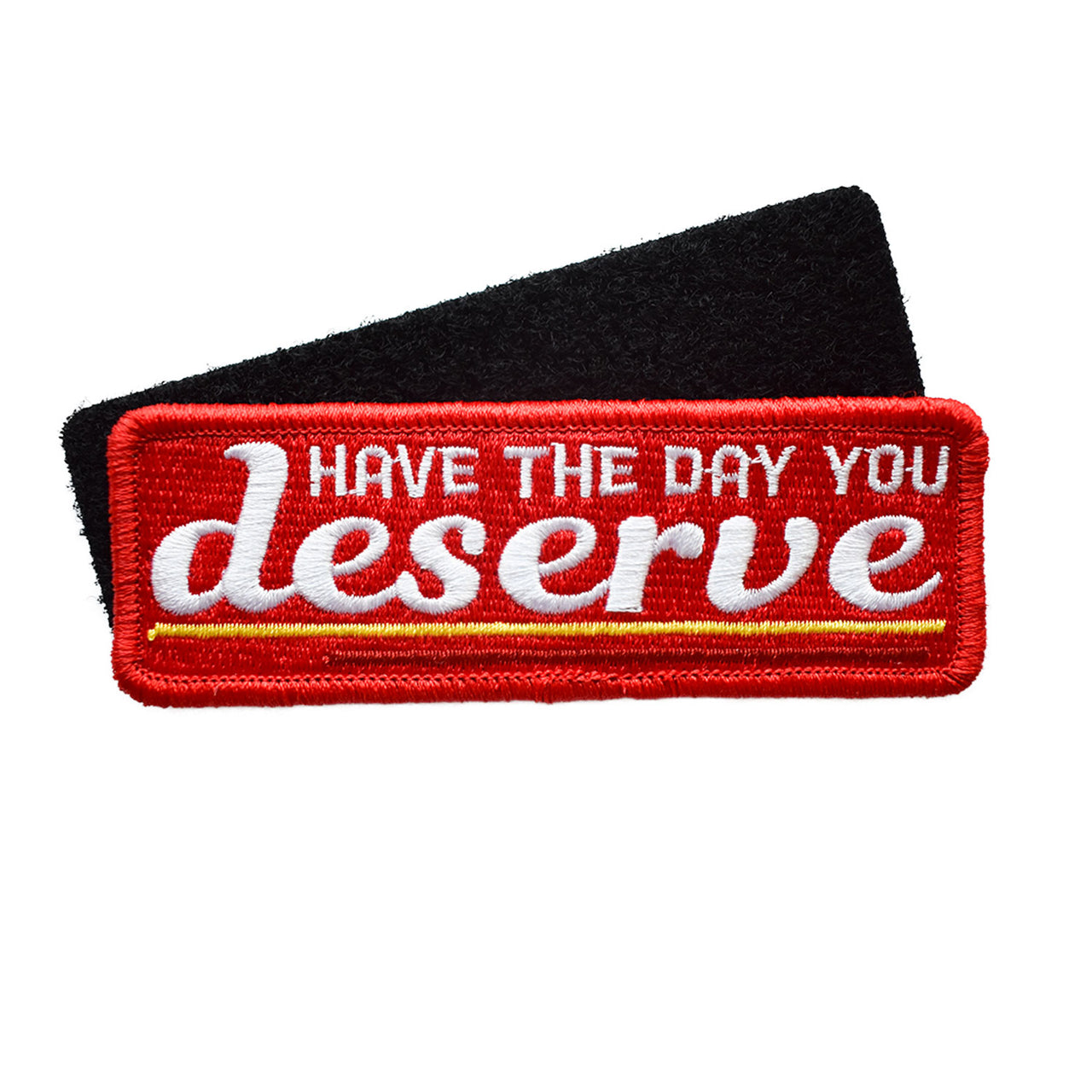 Day You Deserve (Hook & Loop Patch)