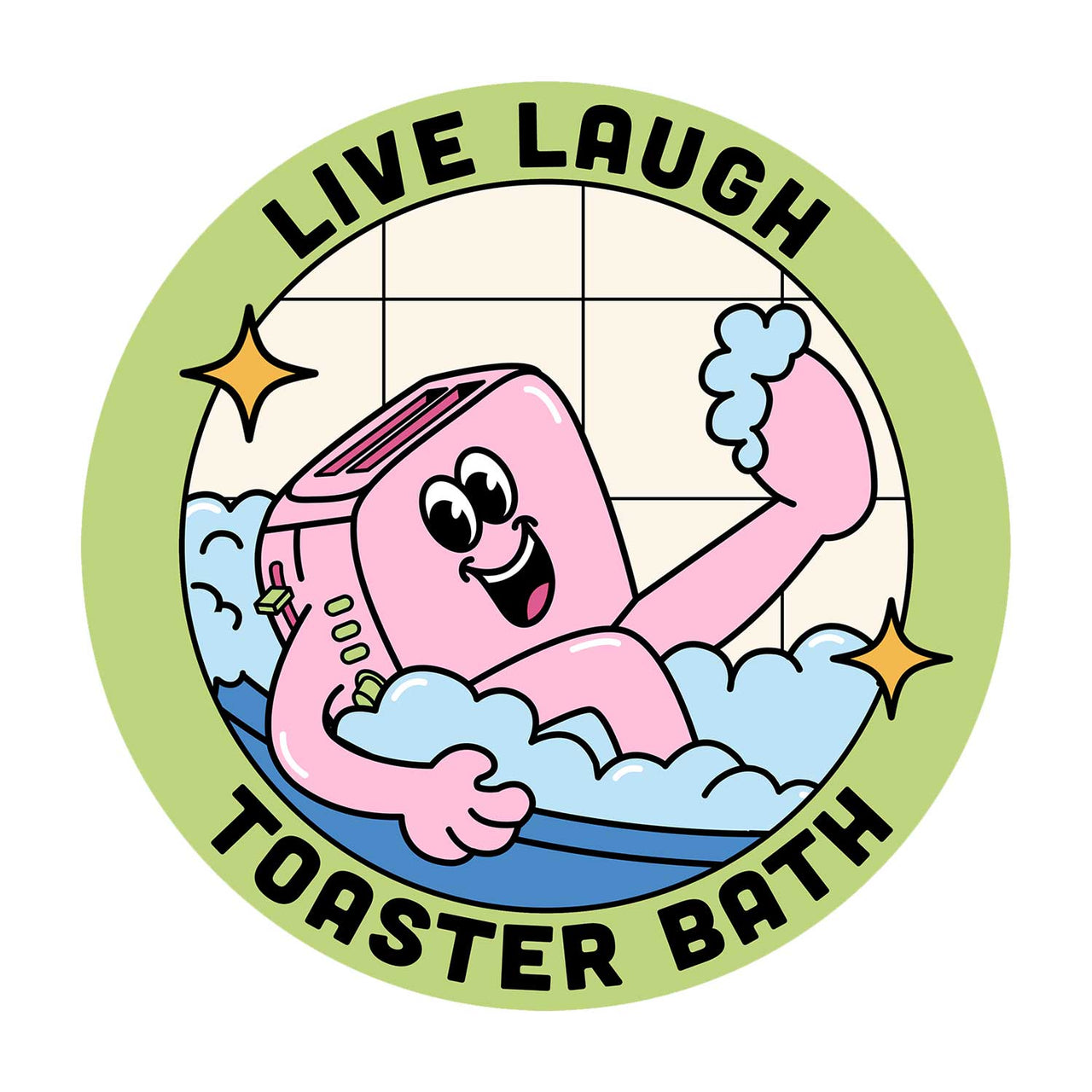 Live, Laugh, Toaster Bath Sticker