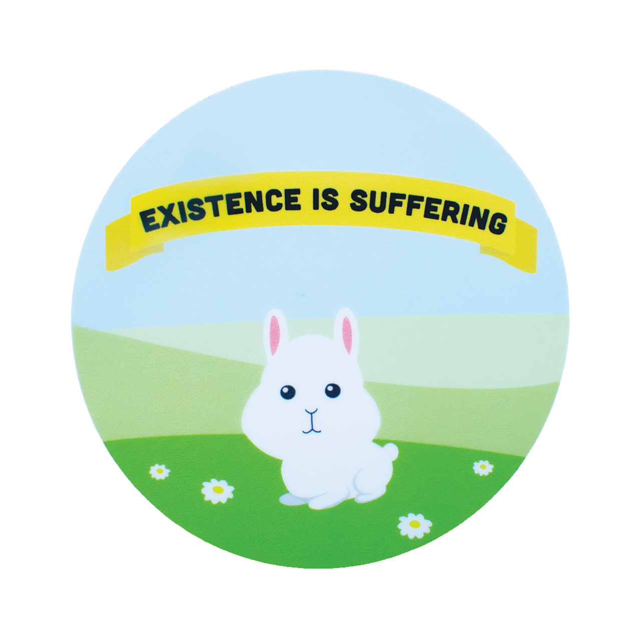 Existence is Suffering Sticker