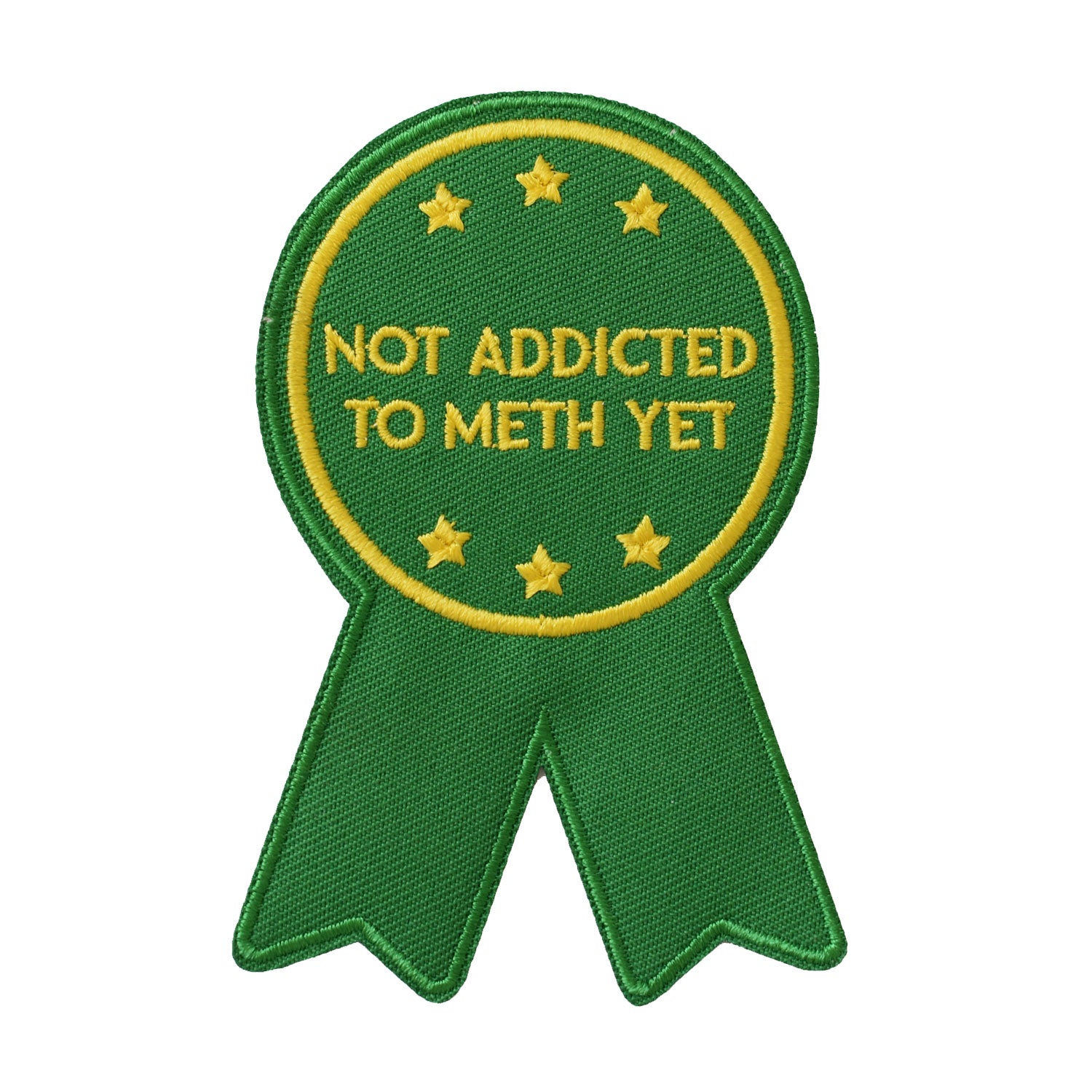 Not Addicted to Meth Embroidered Patch - Retrograde Supply Co