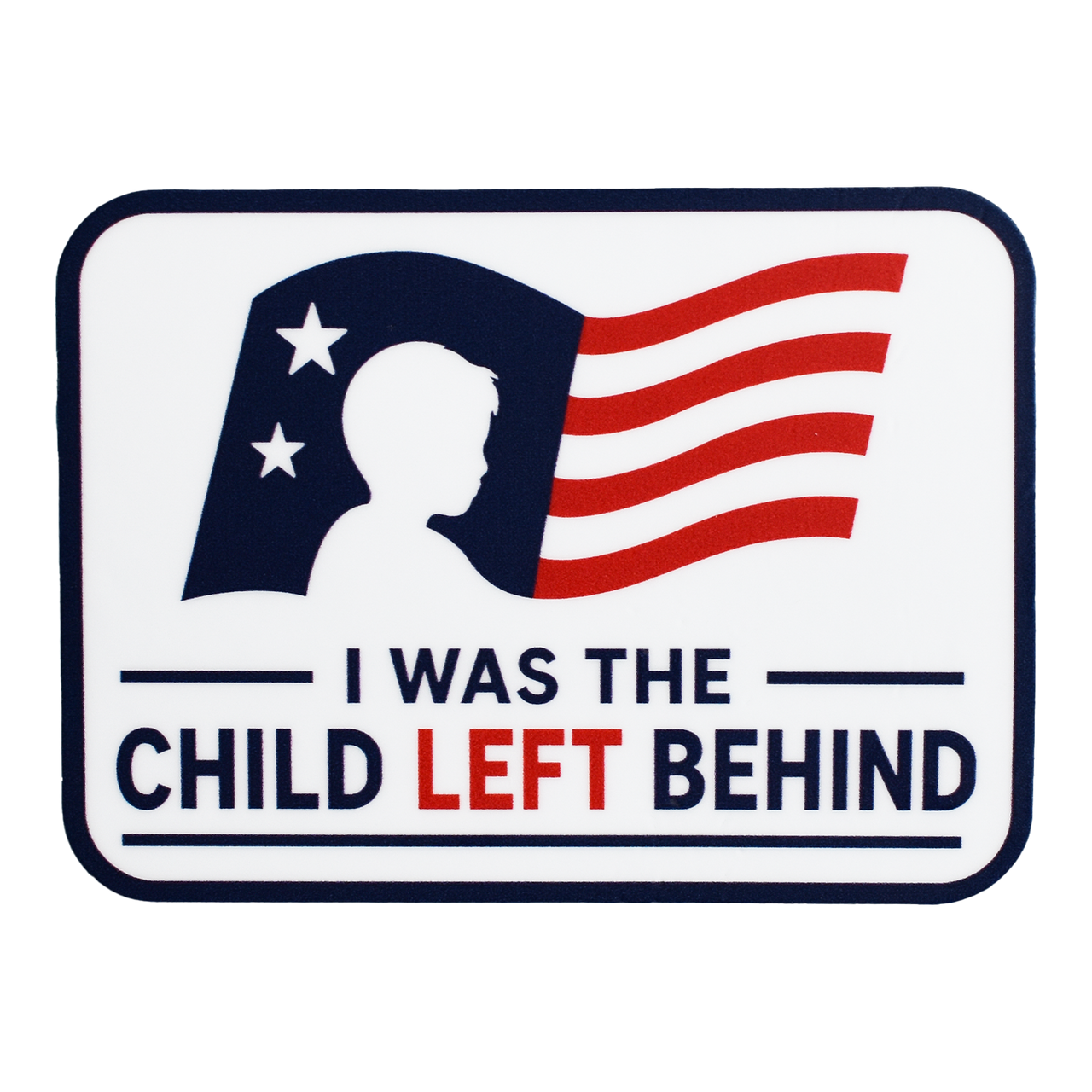 Child Left Behind Sticker