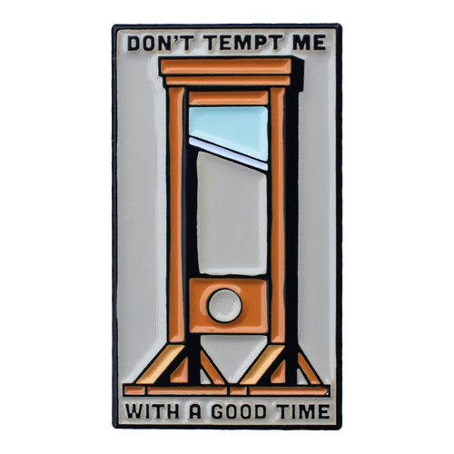 Don't Tempt Me (Enamel Pin)