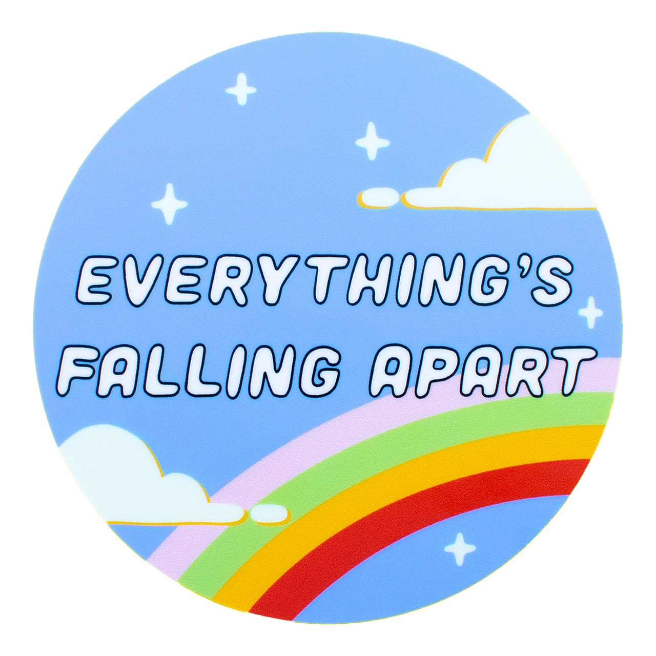 Everything's Falling Apart Sticker
