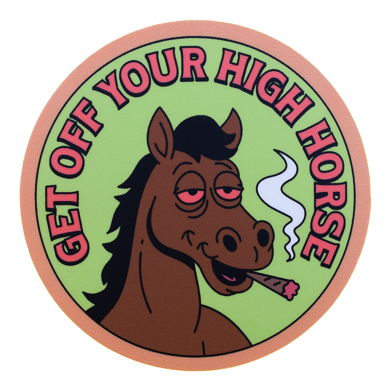 Get Off Your ~High~ Horse Sticker