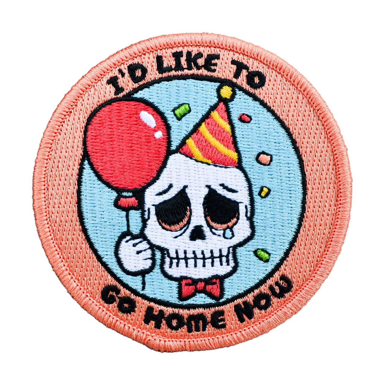 I'd Like To Go Home Now (Iron-On Patch)