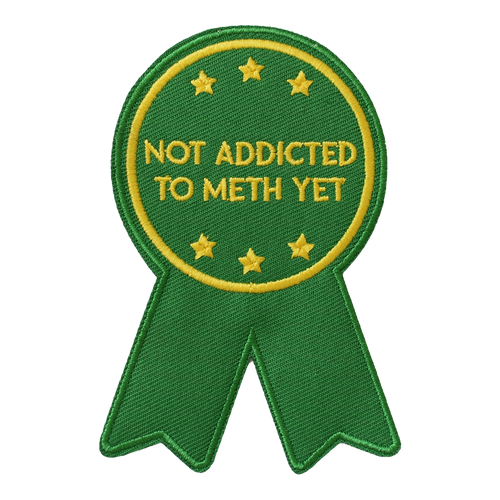 Not Addicted (Velcro Patch)