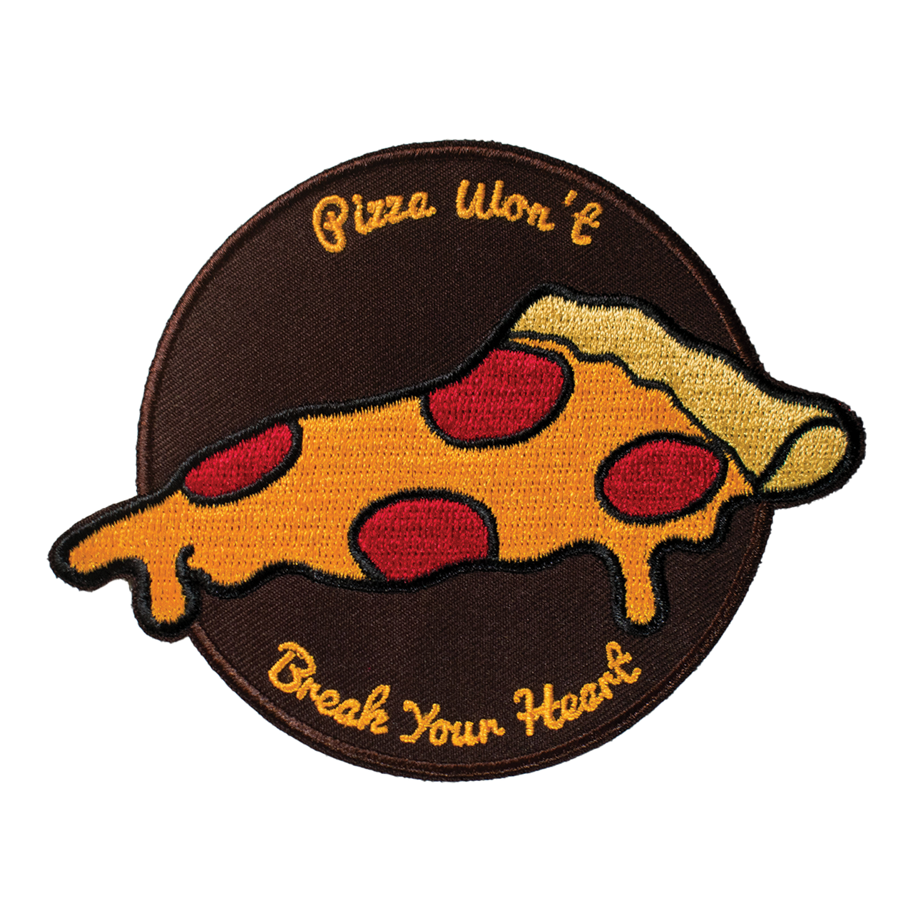 Pizza Won't Break Your Heart (Iron-On Patch)