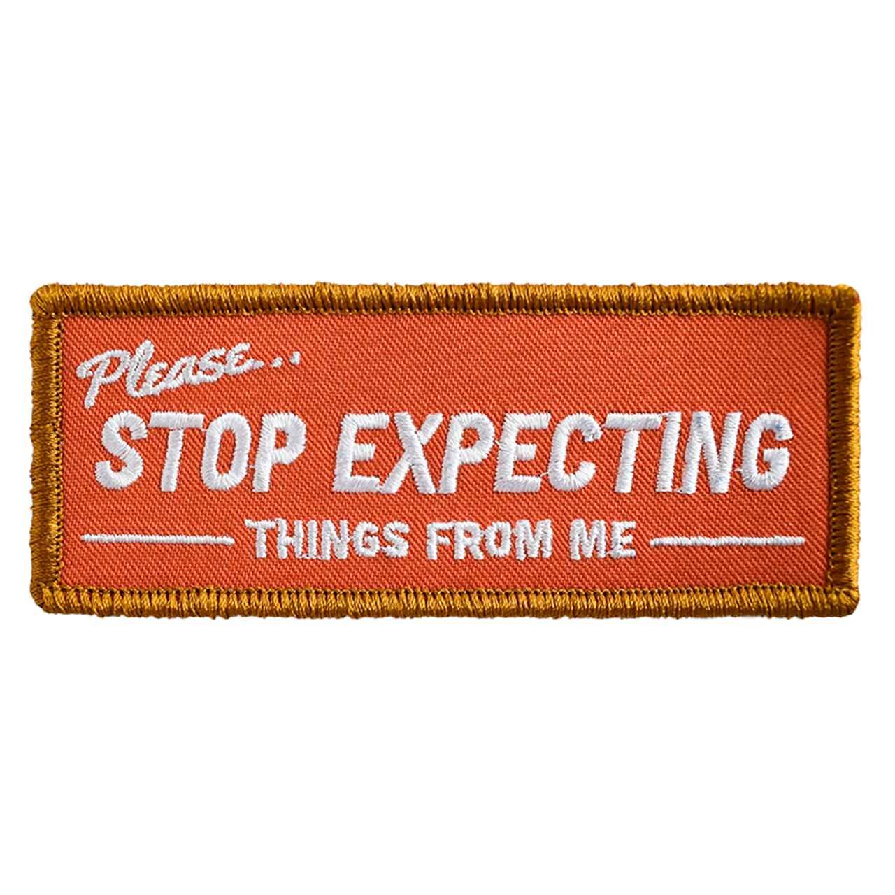 Stop Expecting Things (Hook & Loop Patch)