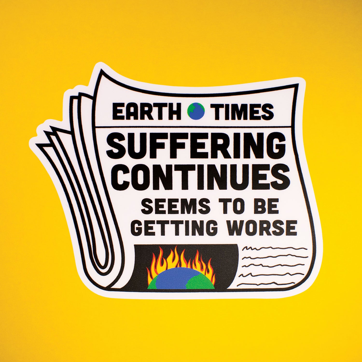 Suffering Continues Sticker
