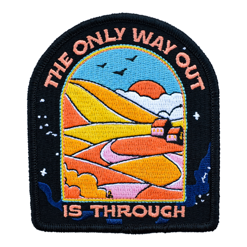 The Only Way Out Is Through (Iron-On Patch)