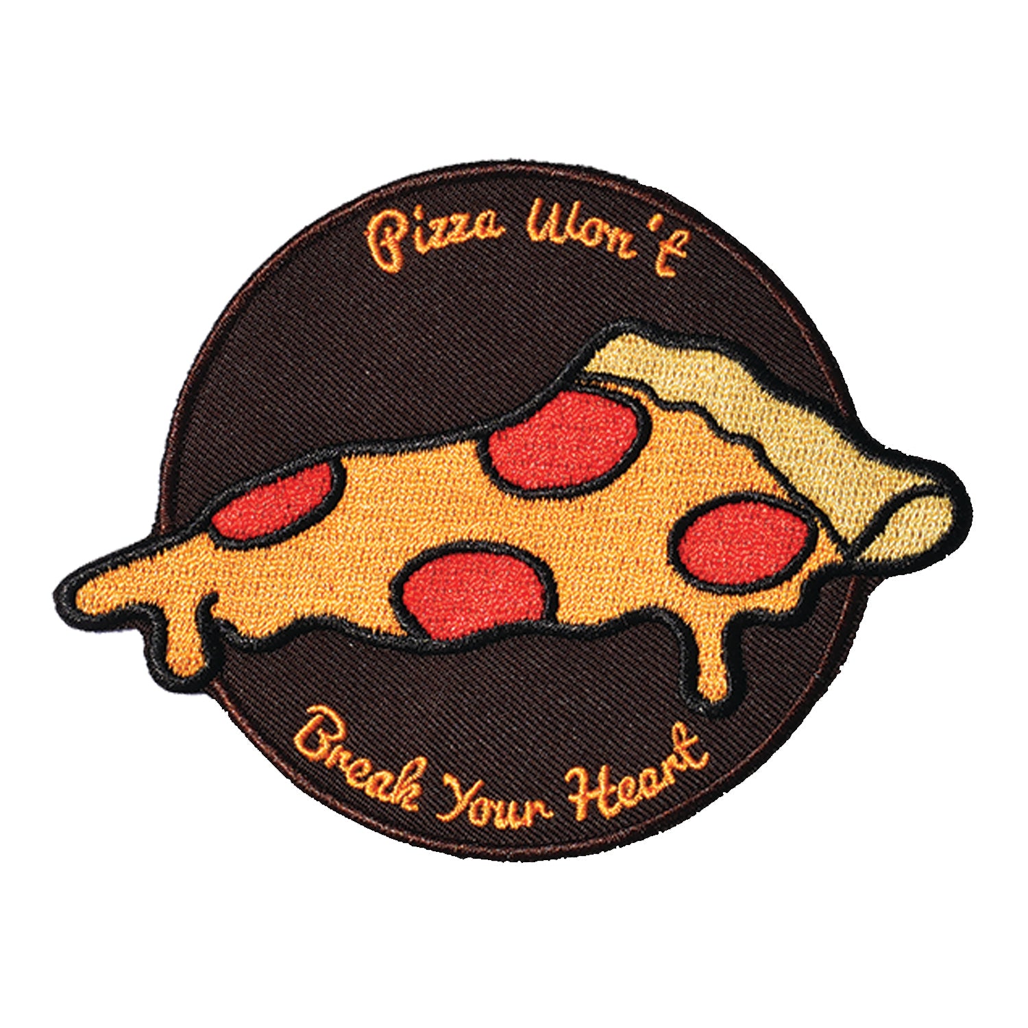 Pizza Won't Break Your Heart Embroidered Patch - Retrograde Supply Co