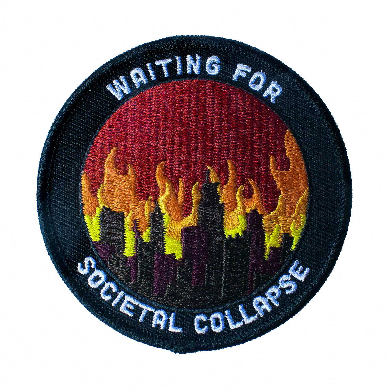 Waiting For Societal Collapse Embroidered Patch